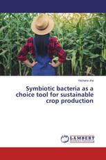Symbiotic bacteria as a choice tool for sustainable crop production