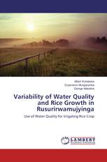 Variability of Water Quality and Rice Growth in Rusurirwamujyinga