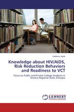 Knowledge about HIV/AIDS, Risk Reduction Behaviors and Readiness to VCT