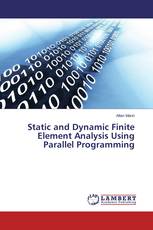 Static and Dynamic Finite Element Analysis Using Parallel Programming