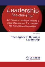 The Legacy of Business Leadership