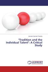 "Tradition and the Individual Talent": A Critical Study