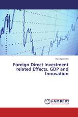 Foreign Direct Investment related Effects, GDP and Innovation