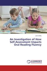An Investigation of How Self-Assessment Impacts Oral Reading Fluency