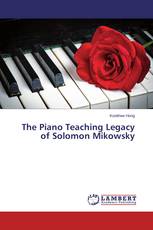 The Piano Teaching Legacy of Solomon Mikowsky