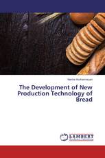 The Development of New Production Technology of Bread