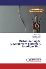 Distributed Agile Development System: A Paradigm Shift