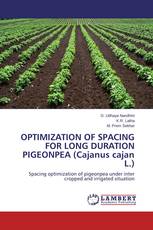 OPTIMIZATION OF SPACING FOR LONG DURATION PIGEONPEA (Cajanus cajan L.)