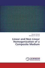 Linear and Non Linear Homogenization of a Composite Medium
