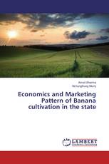 Economics and Marketing Pattern of Banana cultivation in the state