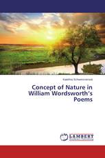 Concept of Nature in William Wordsworth’s Poems