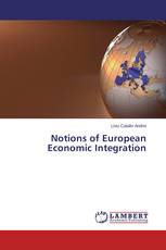 Notions of European Economic Integration