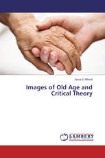 Images of Old Age and Critical Theory