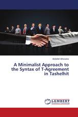 A Minimalist Approach to the Syntax of T-Agreement in Tashelhit