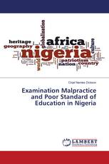Examination Malpractice and Poor Standard of Education in Nigeria