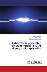 Anharmonic correlated Einstein model in XAFS theory and application