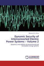 Dynamic Security of Interconnected Electric Power Systems – Volume 2