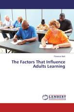 The Factors That Influence Adults Learning