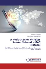 A Multichannel Wireless Sensor Networks MAC Protocol