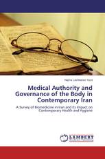 Medical Authority and Governance of the Body in Contemporary Iran