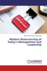 Modern Restructuring of Today’s Management and Leadership