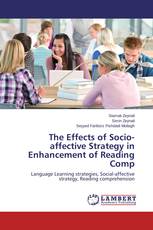 The Effects of Socio-affective Strategy in Enhancement of Reading Comp