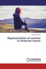 Representation of women in Victorian novels