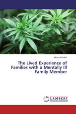 The Lived Experience of Families with a Mentally Ill Family Member