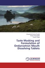 Taste Masking and Formulation of Ondansetron Mouth Dissolving Tablets