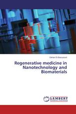 Regenerative medicine in Nanotechnology and Biomaterials