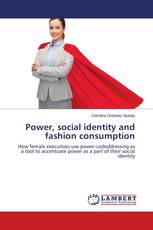 Power, social identity and fashion consumption