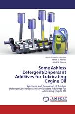 Some Ashless Detergent/Dispersant Additives for Lubricating Engine Oil