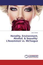 Heredity, Environment, Alcohol, & Sexuality: L'Assommoir vs. McTeague