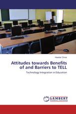 Attitudes towards Benefits of and Barriers to TELL