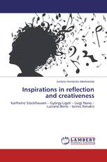 Inspirations in reflection and creativeness