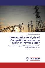 Comparative Analysis of Competition Law in the Nigerian Power Sector