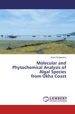Molecular and Phytochemical Analysis of Algal Species from Okha Coast