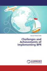 Challenges and Achievements of Implementing BPR