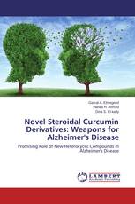 Novel Steroidal Curcumin Derivatives: Weapons for Alzheimer's Disease