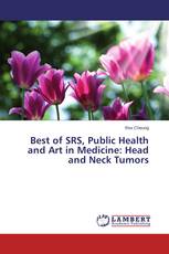 Best of SRS, Public Health and Art in Medicine: Head and Neck Tumors