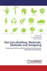 Net Zero Building: Materials, Methods and Designing