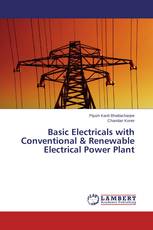 Basic Electricals with Conventional & Renewable Electrical Power Plant