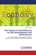 The impact of microfinance on the development and performance