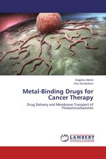 Metal-Binding Drugs for Cancer Therapy