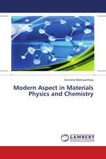 Modern Aspect in Materials Physics and Chemistry