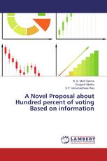 A Novel Proposal about Hundred percent of voting Based on information