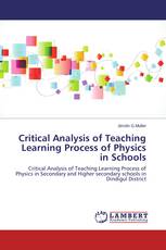 Critical Analysis of Teaching Learning Process of Physics in Schools