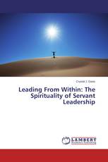 Leading From Within: The Spirituality of Servant Leadership