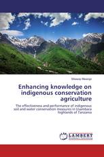 Enhancing knowledge on indigenous conservation agriculture