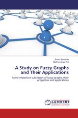 A Study on Fuzzy Graphs and Their Applications